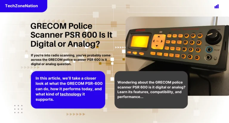 GRECOM Police Scanner PSR 600 Is It Digital or Analog? Full Breakdown and Features