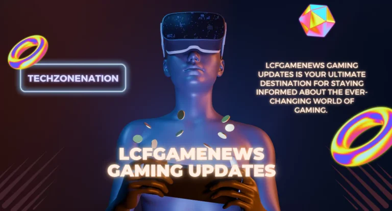 LCFGamenews Gaming Updates: Stay Informed with the Latest News, Reviews, and Trends