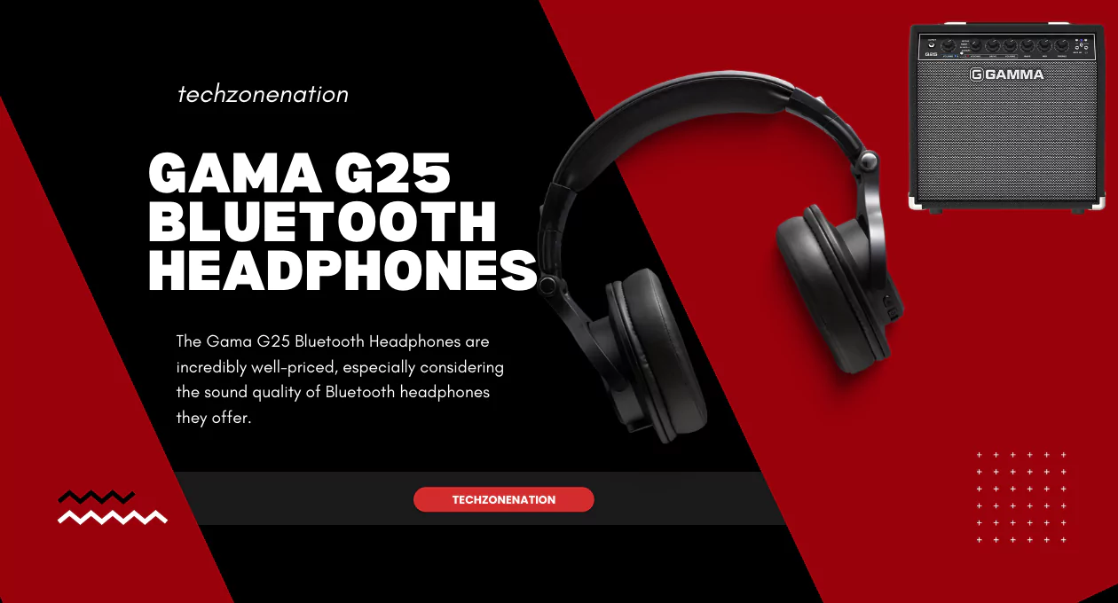 Gama G25 Bluetooth Headphones Review: Features, Sound Quality & Best Price