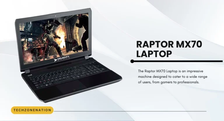 Raptor MX70 Laptop Review: Performance, Design, Battery Life & More