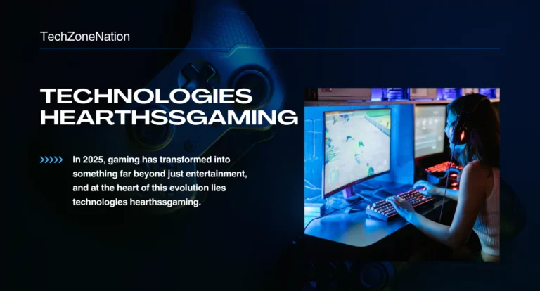 Technologies Hearthssgaming: Full Guide to Features, Performance, Security & Future Innovations in 2025