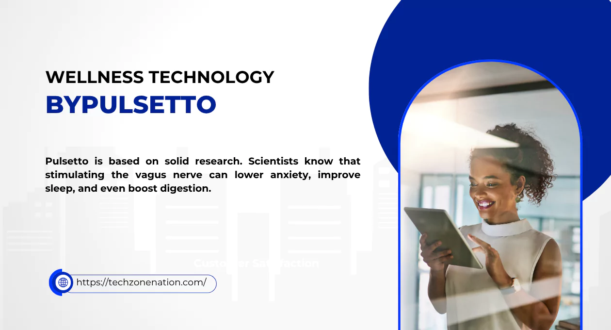 Wellness Technology byPulsetto: The Complete Guide to Stress Relief, Better Sleep & Mindfulness in 2025