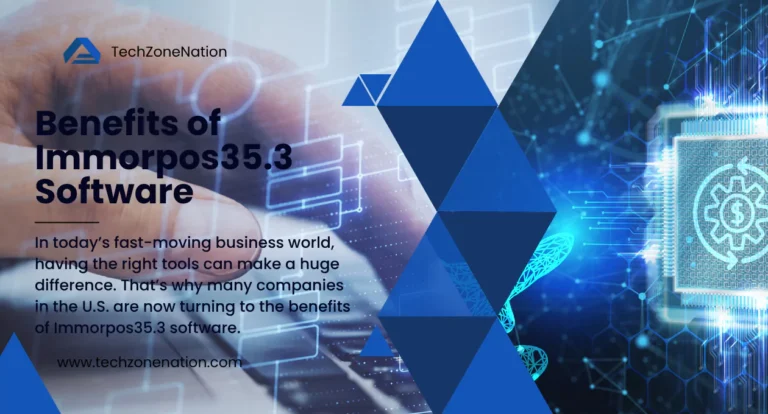 Benefits of Immorpos35.3 Software: Full Guide to Features, Use Cases, Security & Future Growth in 2025